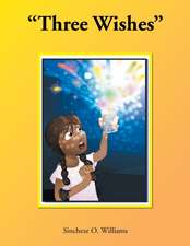 Williams, S: Three Wishes