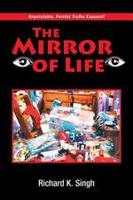 The Mirror of Life