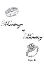 Marriage Is Ministry