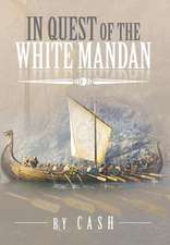 In Quest of the White Mandan