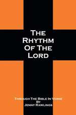 The Rhythm of the Lord