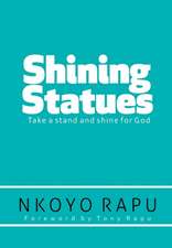 Shining Statues