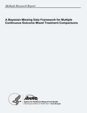 A Bayesian Missing Data Framework for Multiple Continuous Outcome Mixed Treatment Comparisons