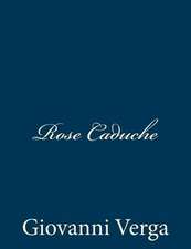 Rose Caduche