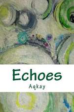 Echoes