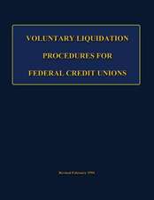 Voluntary Liquidation Procedures for Federal Credit Unions