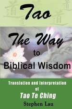 Tao the Way to Biblical Wisdom