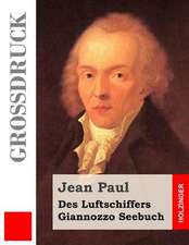 Des Luftschiffers Giannozzo Seebuch (Grossdruck)