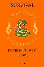 Survival in the Southwest Book 3