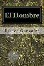 El Hombre