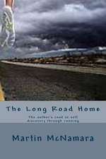 The Long Road Home