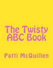 The Twisty ABC Book