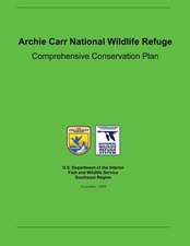 Archie Carr National Wildlife Refuge Comprehensive Conservation Plan