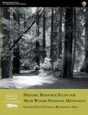 Historic Resource Study for Muir Woods National Monument