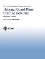 National Guard Plane Crash at Hotel Site- Evansville, Indiana