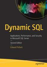 Dynamic SQL: Applications, Performance, and Security in Microsoft SQL Server