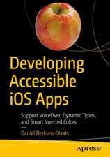 Developing Accessible iOS Apps: Support VoiceOver, Dynamic Type, and More