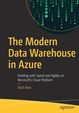 The Modern Data Warehouse in Azure