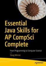 Essential Java for AP CompSci: From Programming to Computer Science