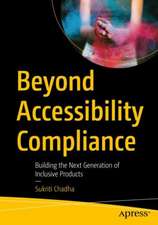 Beyond Accessibility Compliance 