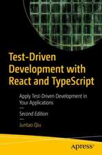 Test-Driven Development with React and TypeScript: Building Maintainable React Applications