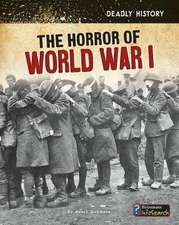 The Horrors of World War I