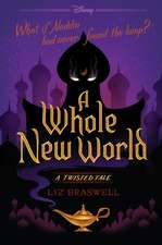 A Whole New World: A Twisted Tale