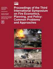 Proceedings of the Third International Symposium on Fire Economics, Planning, and Policy