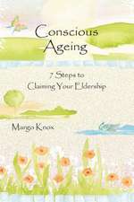 Conscious Ageing