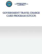 Government Travel Charge Card Program