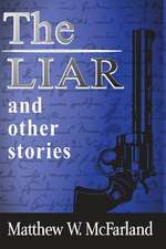 The Liar, and Other Stories