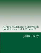 A Project Manager's Storybook (with Cases)