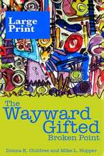 The Wayward Gifted