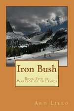 Iron Bush