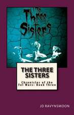 The Three Sisters