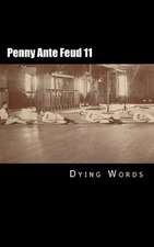 Penny Ante Feud 11