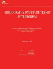 Bibliography on Future Trends in Terrorism