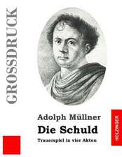 Die Schuld (Grossdruck)