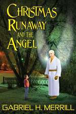 Christmas Runaway and the Angel