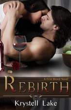 Rebirth (a First Blood Novel)