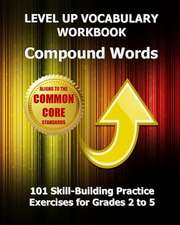 Level Up Vocabulary Workbook Compound Words