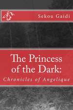 The Princess of the Dark