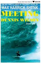 Meeting Dennis Wilson