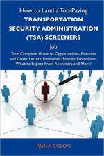 How to Land a Top-Paying Transportation Security Administration (Tsa) Screeners Job