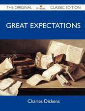 Great Expectations - The Original Classic Edition