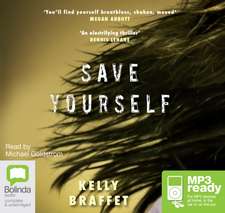Braffet, K: Save Yourself