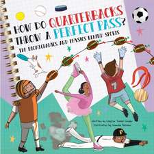 How Do Quarterbacks Throw a Perfect Pass?