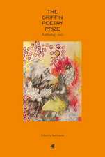 The Griffin Poetry Prize 2017 Anthology