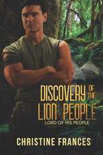 Discovery of the Lion People