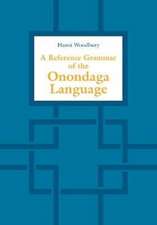 Reference Grammar of the Onondaga Language